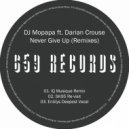DJ Mopapa feat. Darian Crouse - Never Give Up (SK95 Re-Visit)