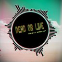 Dead Or Live - After The Rain Comes Danger (Original Mix)