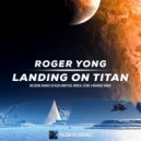 Roger Yong - Landing On Titan (Marcell Stone & Mohamed Hamdy Remix)