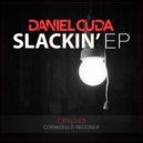 Daniel Cuda - Slackin'