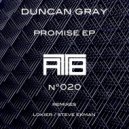 Duncan Gray - Promise (Steve Ekman Remix)