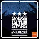 Joe Berte Ft Dago H - Dance In The Stars (Radio Edit)
