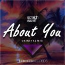 Scratch & Sniff - About You (Original Mix)