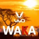 Vivo - Waka (Radio Edit)