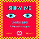 Seascape Featuring Renn Washington - Show Me