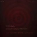 Visionary - Dragon\'s Dream (Alex Phade Remix)