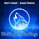 Kurt Camel - Good Choice