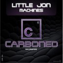 Little Jon - Machines (Original Mix)