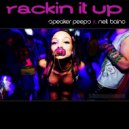 Speaker Peeps ft Neil Baino - Rackin It Up (Original Mix)
