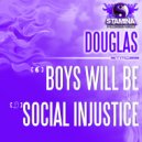 Douglas - Social Injustice