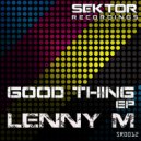 Lenny M - Need You Now (Original Mix)
