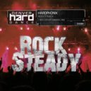 Hardphonix - Rock Steady (Original Mix)