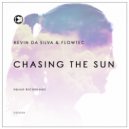 Kevin Da Silva & Flowtec - Chasing The Sun (Radio Edit)