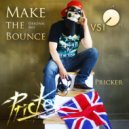 Pricker, feat. Lino - Make The Bounce (Original Mix)