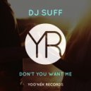 DJ Suff - Don\'t You Want Me (Instrumental Mix)