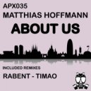 Matthias Hoffmann - About Us (Timao Remix)