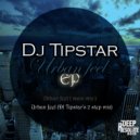 DJ Tipstar - Urban Feel (DJ Tipstar\'s 2 Step Mix)