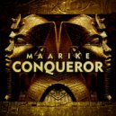 Maarike - Conqueror