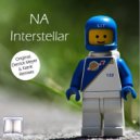 NA - Interstellar (Katrik Remix)