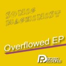 Sonic Machinist - Overflowed (Original Mix)
