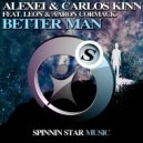 Alexei & Carlos Kinn Feat. Leon & Aaron Cormack - Better Man (George Acosta Remix)