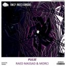 Raed Massad & Morci - Pulse (Original Mix)
