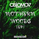 Oblomov - Nothern Woods