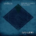 Unders - Run All Night (Gisberto\'s Tubes & Squares Remix)