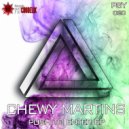 Chewy Martins - Push To Enter