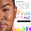 Groove Addix feat. Chase Silva - Free To Be Me (Dr. Brooks Remix)
