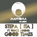 StePa (ITA) Ft Prince Adonis - Good Time (Original Mix)