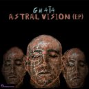 GNAÏA - Astral Vision (Original Mix)