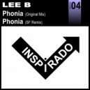 Lee B - Phonia (SF Remix)
