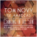 Tom Novy, Amadeas - Dancing In The Sun (DJ Marika, Tripwerk &. Ranno Vollman Remix)