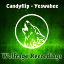 Candyflip - Yeswahee