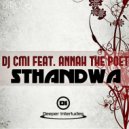 DJ Cmi feat. Annah The Poet - Sthandwa (Instrumental Mix)