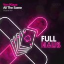 Von Klaus - All The Same (Original Mix)