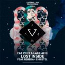Fat Pony & Lake Acid feat. Rebekah Christel - Lost Inside (Radio Edit)