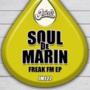 Soul de Marin - Unleash The Freak (Original Mix)