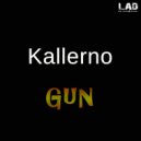 Kallerno - Gun (Original Mix)