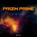 Prizm Prime - The Film Is Still Rolling