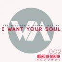 Ted Nilsson & Stuart Ojelay - I Want Your Soul