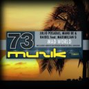 Julio Posadas & Manu Be & Raidel Feat, Maximilian G - Mad World (Radio Edit)