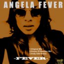 Angela Fever - Fever (House Of Bamboo Remix)