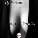 DJ Person - Smile (Original Mix)