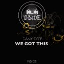 Dany Deep - We Got This