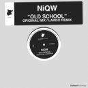 NiQW - Old School (Lardo Remix)