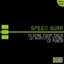Speed Burr - Punch (Original Mix)