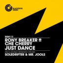Rony Breaker ft Che Cherry - Just Dance