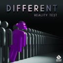 Reality Test - Different